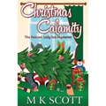 The Painted Inn Mysteries: Christmas Calamity: A Cozy Mystery with Recipes