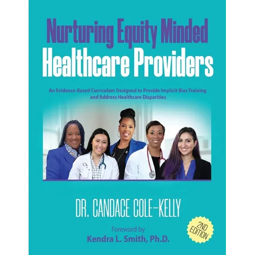Nurturing Equity Minded Healthcare Providers