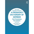A Frequency Dictionary of German: Core Vocabulary for Learners