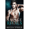 Savage Rivals: An MM Enemies to Lovers High School Romance