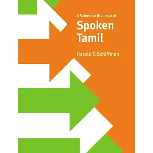 A Reference Grammar of Spoken Tamil