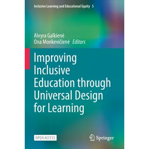 Improving Inclusive Education Through Universal Design for Learning