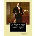 The Kiltartan history book. Illustrated by Robert Gregory By: Lady Gregory: William Robert Gregory MC (20 May 1881 in County Galway, Ireland - 23 Janu