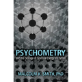 Psychometry and the Storage of Spiritual Energy in Crystals