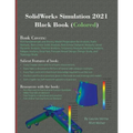 SolidWorks Simulation 2021 Black Book (Colored)