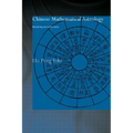 Chinese Mathematical Astrology: Reaching Out to the Stars