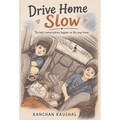 Drive Home Slow: The best conversations happen on the way home