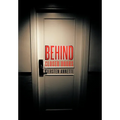 Behind Closed Doors