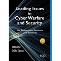 Leading Issues in Cyber Warfare and Security