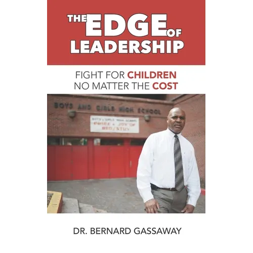 The Edge of Leadership: Fight for Children No Matter the Cost