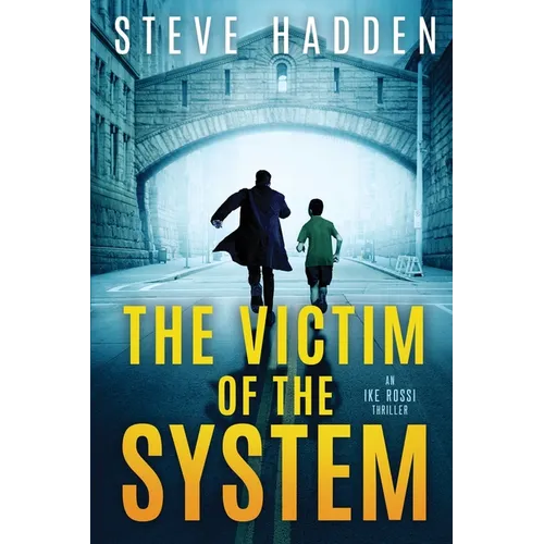 The Victim of the System