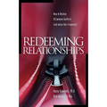 Redeeming Relationships