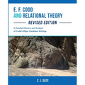 E. F. Codd and Relational Theory, Revised Edition