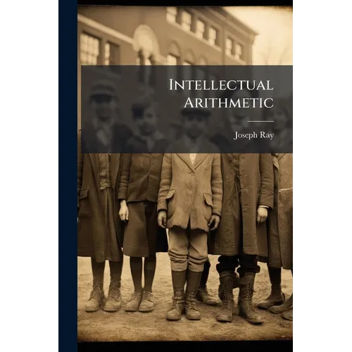 Intellectual Arithmetic: By Induction And Analysis