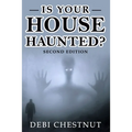 Is Your House Haunted?: 2nd Edition