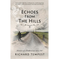 Echoes From The Hills: Memoirs of a Bradford lad, born 1907