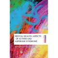 Mental Health Aspects of Autism