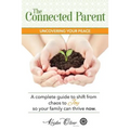 The Connected Parent: Uncovering Your Peace