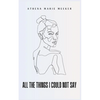 All The Things I Could Not Say - Paperback