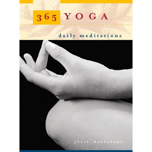365 Yoga: Daily Meditations