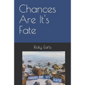 Chances Are It's Fate