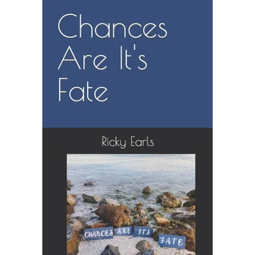 Chances Are It's Fate