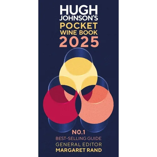 Hugh Johnson's Pocket Wine Book 2025: The No.1 Bestselling Guide