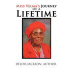 Miss Velma's Journey of a Lifetime - Paperback