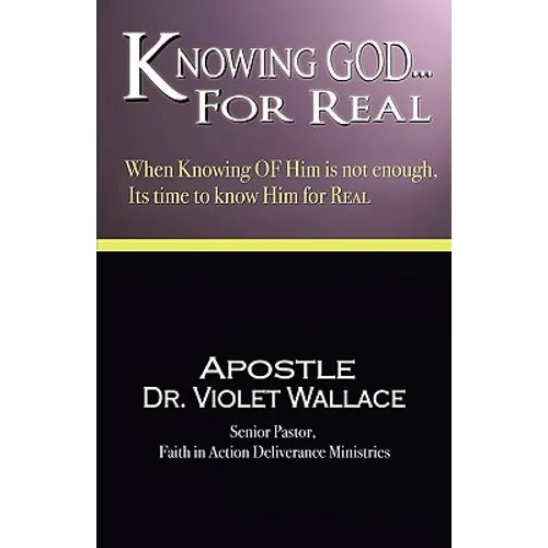 Knowing God For Real