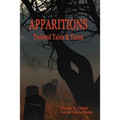 Apparitions: Twisted Tales and Yarns