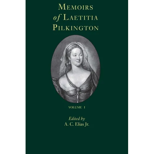 Memoirs of Laetitia Pilkington: Volume I