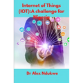 Internet of Things(IOT): A Challenge for Nigeria