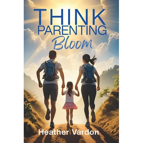Think Parenting: Bloom