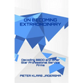 On Becoming Extraordinary: Decoding BBDO and other Star Professional Service Firms