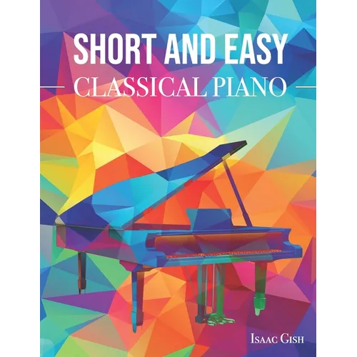 Short and Easy Classical Piano