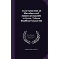 The Fourth Book of Maccabees and Kindred Documents in Syriac, Volume 47; Volume 820