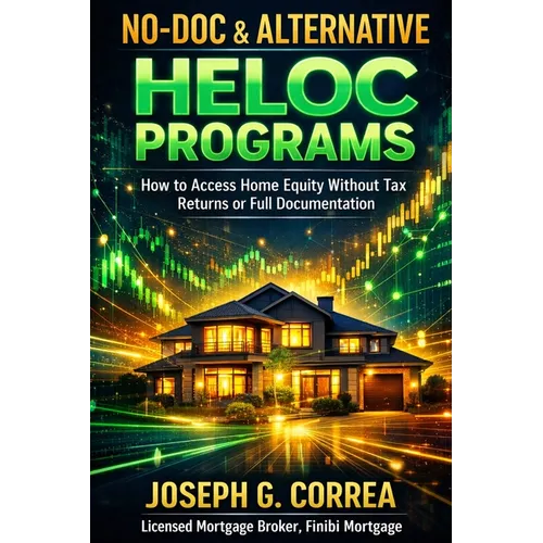 No-Doc & Alternative HELOC Programs: How to Access Home Equity Without Tax Returns or Full Documentation