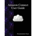 Amazon Connect User Guide
