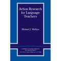 Action Research for Language Teachers