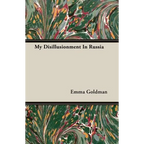 My Disillusionment In Russia - Paperback