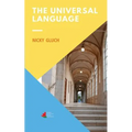The Universal Language
