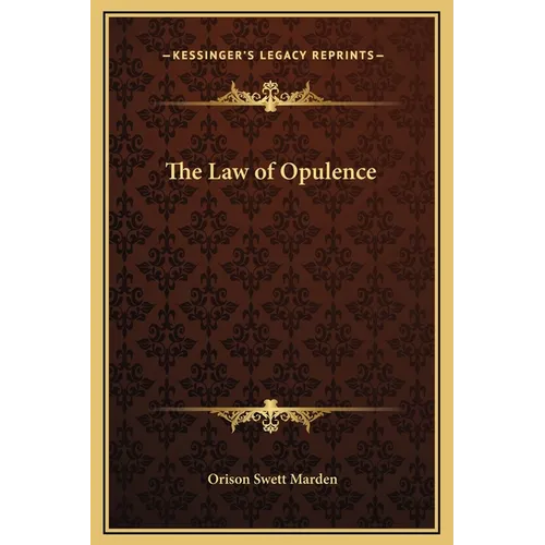 The Law of Opulence