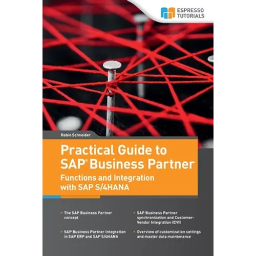 Practical Guide to SAP Business Partner Functions and Integration with SAP S/4HANA