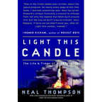 Light This Candle: The Life and Times of Alan Shepard