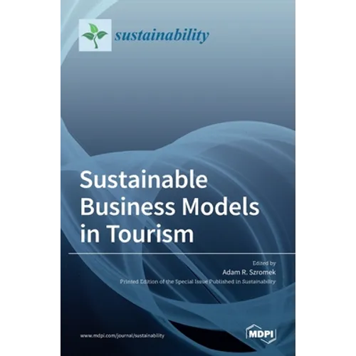 Sustainable Business Models in Tourism