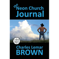 The Neon Church Journal