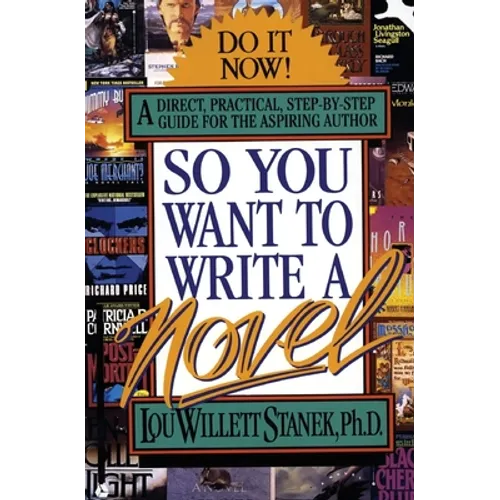 So You Want to Write a Novel