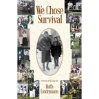 We Chose Survival - Paperback