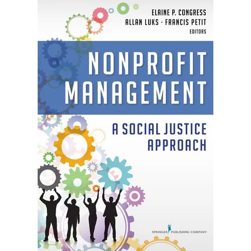 Nonprofit Management: A Social Justice Approach