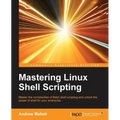 Mastering Linux Shell Scripting